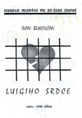 Ivan Bukovan - Luigiho srdce